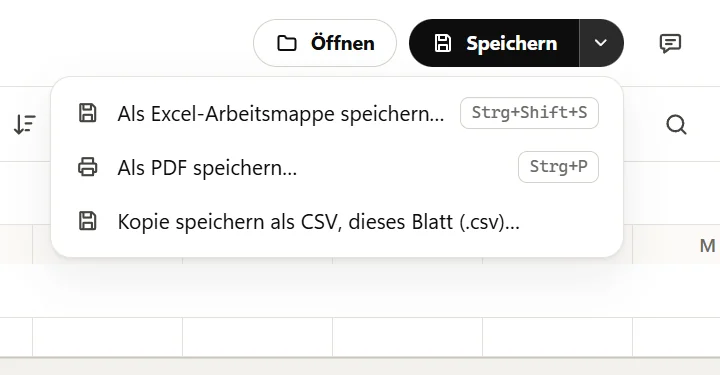 Das Menü neben der Schaltfläche Speichern: Als Excel-Arbeitsmappe speichern, Als PDF speichern und Kopie speichern als CSV.