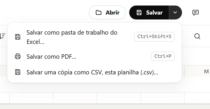 O menu ao lado do botão Salvar: Salvar como pasta de trabalho do Excel, Salvar como PDF e Salvar uma cópia como CSV.