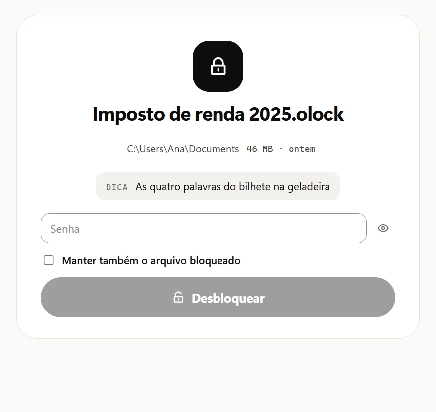 A janela Desbloquear de Imposto de renda 2025.olock: a pasta onde ele está, o tamanho e a data, a dica, a caixa da senha, Manter também o arquivo bloqueado e o botão Desbloquear.